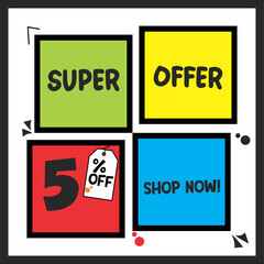 5% off super sale. Banner with five percent discount on a comic book template.