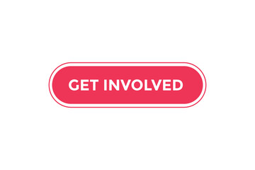 Get involved  button web banner templates. Vector Illustration

