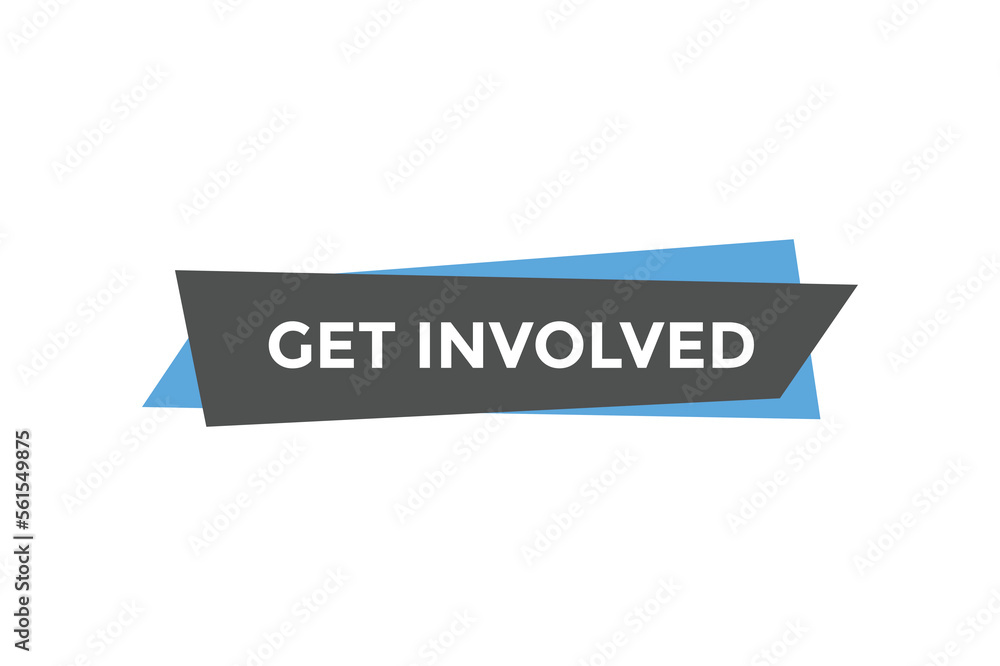 Canvas Prints get involved button web banner templates. vector illustration