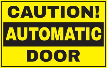 Automatic door warning sign vector