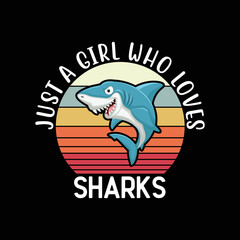 Just a Girl Who Loves Sharks