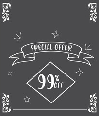 99% off Special offer. ninety nine percent off on blackboard background with banner