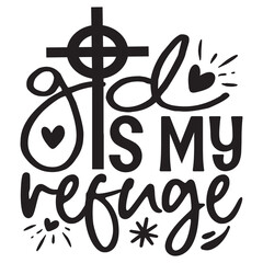 God Is My Refuge