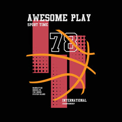 Basketball vector illustration and typography, perfect for t-shirts, hoodies, prints etc.