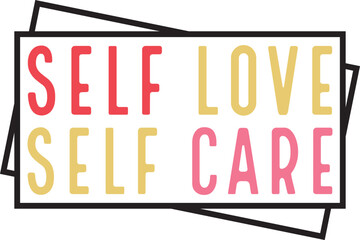 Self Love svg design