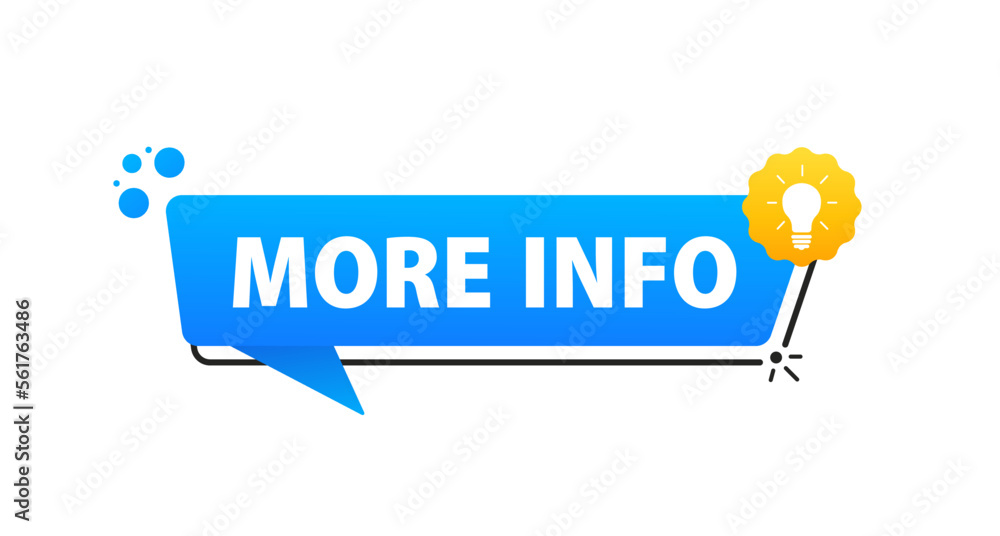 Poster more info. communication icon symbol. website template design. trendy learn more button for web site