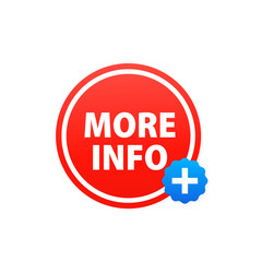 More info web site button isolated on white background. Trendy learn more button for web site, label, banner, sticker, design template, icon and logo. Business concept. Vector illustration
