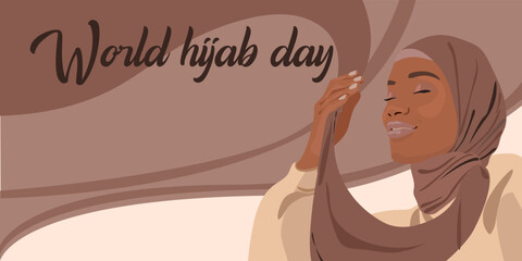 World Hijab Day. A Muslim woman in a hijab. Arab woman. 1 February. Happy World Women's Day in Hijab. Vector illustration of a girl in a headscarf. The banner