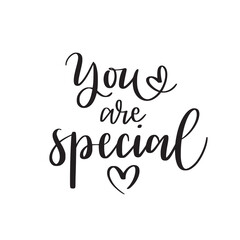 Fototapeta premium You are special. Love and romance brush calligraphy quote 