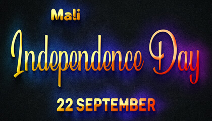 Happy Independence Day of Mali, 22 September. World National Days Neon Text Effect