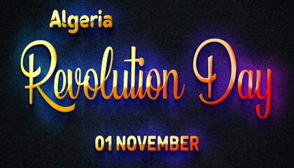 Happy Revolution Day of Algeria, 01 November. World National Days Neon Text Effect