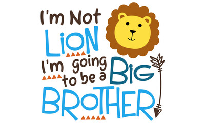 I'm The Big Brother In This House,| Big Brother SVG,| Big Brother SVG Designs, Big Brother Svg File, Svg Files, Svg File Sayings
