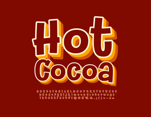 Vector trendy sign Hot Cocoa. 3D creative Font. Set of Layered Alphabet Letters, Numbers and Symbols