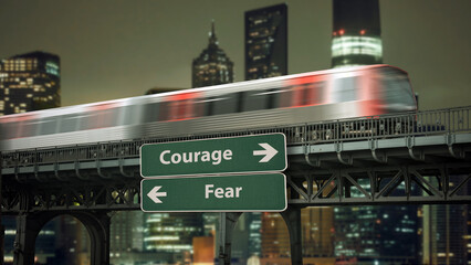 Street Sign to Courage versus Fear