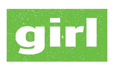 girl text written on green stamp sign.