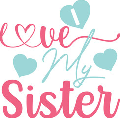 i love my sister