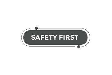 Safety first button web banner templates. Vector Illustration