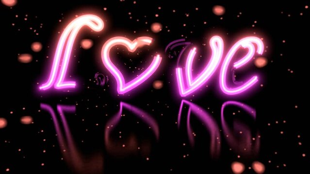 Neon Lights on reflective surface. "Love" with a heart as the "o". 3D rendered Animation