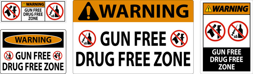 Warning Sign Gun Free Drug Free Zone
