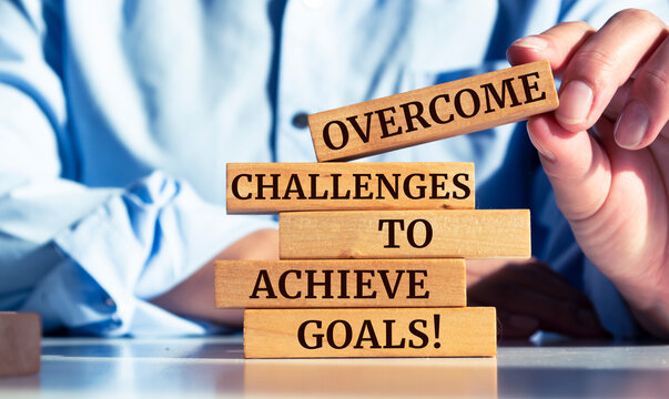 Challenges That Need To Be Overcome Overcoming Challenge
