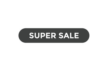 
Super sale button web banner templates. Vector Illustration
