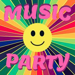Backdrop, sticker, ticket in the style of a hippie with emoticon on the background of colored rays and text Music Party