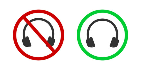 Headphones prohibited and allowed icons. Earphones enable and disable labels. Headphones pictograms in red forbidden and green permitted signs isolated on white background. Vector flat illustration