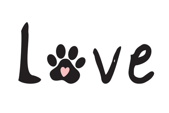 Lettering love and animal paw print. Vector illustration isolated on white background