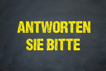 Antworten Sie bitte