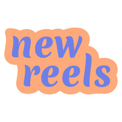 Sticker for Instagram. New reels sticker. Vector illustration.