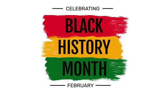 Black History Month animation on white background, Colorful brushes design for national holiday for African American history month, Annual celebration in February in USA and Canada, October in UK