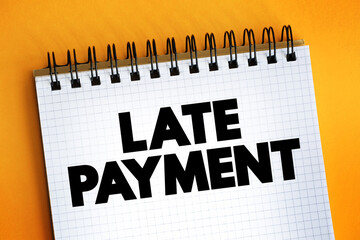Late payment - mount of money a borrower sends to a lender that arrives after the date that the...