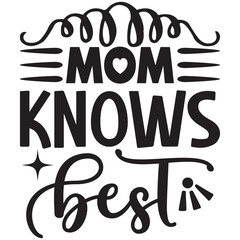 Fototapeta premium mom knows best