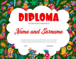 Kids diploma cartoon funny brazilian parrot birds and flowers. Education, graduation or appreciation vector school or kindergarten certificate with alebrije tropical birds, award frame template