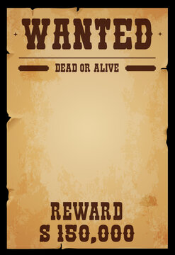 Western wanted banner. Dead or alive vintage poster. Wild West gunslinger, America criminal search grunge vector background or law poster. Western outlaw wanted reward retro banner with torn sides