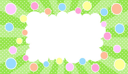 サンバーストとドットに水玉をちりばめたカラフルな背景にもこもこの吹き出し―フレーム
