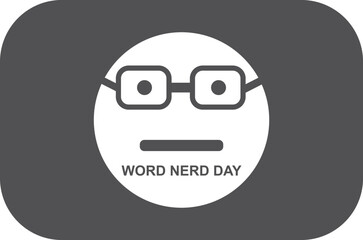 Word Nerd Day, happy Word Nerd Day symbol vector