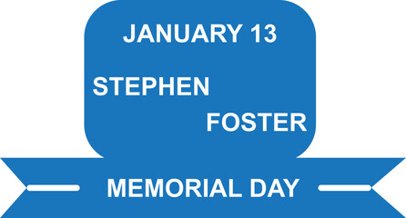 
Stephen Foster Memorial Day, celebrating 
Stephen Foster Memorial Day blue vector