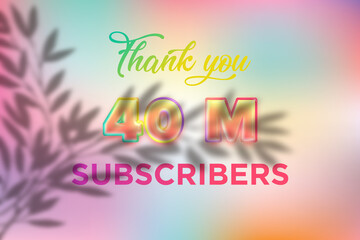 40 Million  subscribers celebration greeting banner with Candy color Design