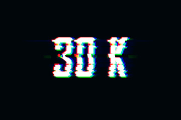 30 k subscribers celebration greeting banner with GlitcH Design