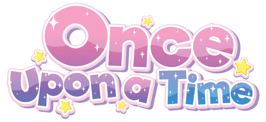 Once upon a time text for banner design