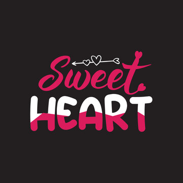 Sweet Heart Svg T Shirt Design