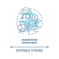 Understand investment turquoise concept icon. Money management. Financial success abstract idea thin line illustration. Isolated outline drawing. Editable stroke. Arial, Myriad Pro-Bold fonts used