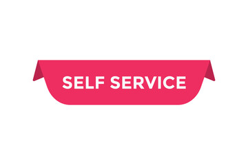 Self service button web banner templates. Vector Illustration