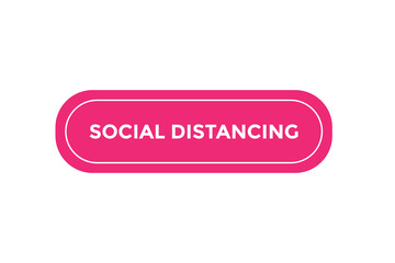 Social distancing button web banner templates. Vector Illustration
