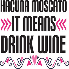 wine svg and t-shirt design