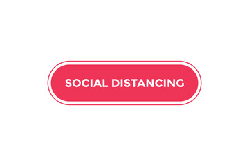Social distancing button web banner templates. Vector Illustration
