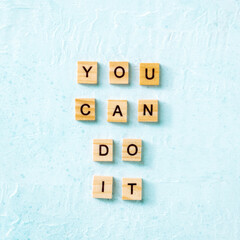 You can do it, square motivational banner with letters on a blue background, inspirational design