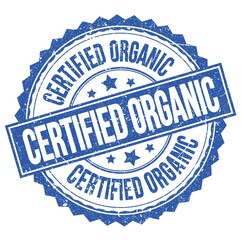 Fototapeta premium CERTIFIED ORGANIC text on blue round stamp sign