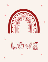A beautiful postcard with a bohemian rainbow and hearts around. Romantic day of St. Valentine Bright illustrations for greeting cards, posters, banners, etc. Vector.